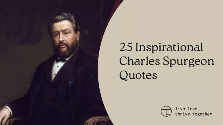 25 Inspirational Charles Spurgeon Quotes to Enrich Your Faith