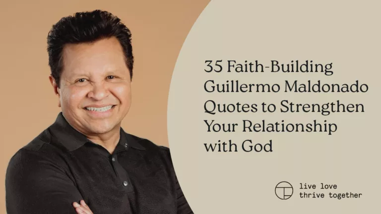 35 Faith-Building Guillermo Maldonado Quotes to Strengthen Your Relationship with God