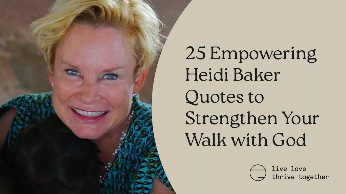 Heidi Baker Quotes