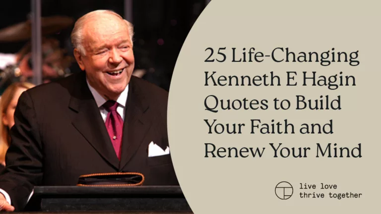 25 citas de Kenneth E. Hagin que le cambiarán la vida y le ayudarán a fortalecer su fe y renovar su mente.